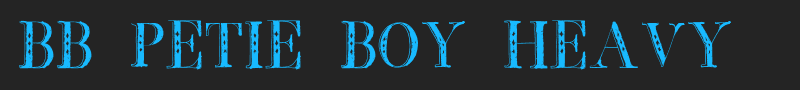 BB PETIE BOY HEAVY font