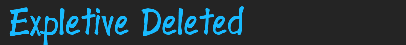 Expletive Deleted font