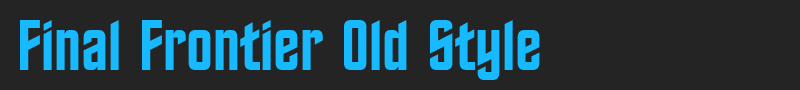 Final Frontier Old Style font