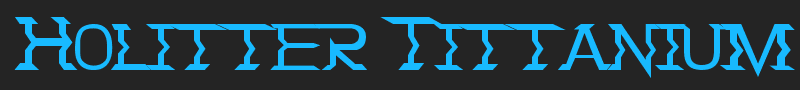 Holitter Tittanium font