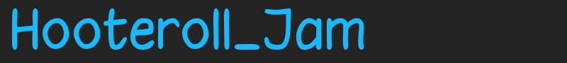 Hooteroll_Jam font