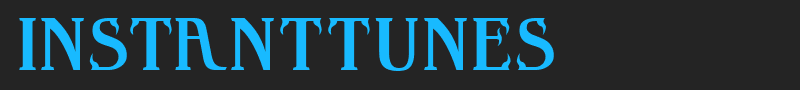 InstantTunes font