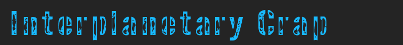 Interplanetary Crap font