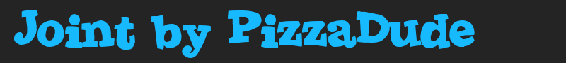 Joint by PizzaDude font