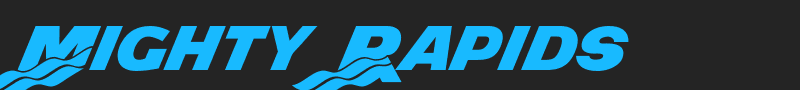 Mighty Rapids font