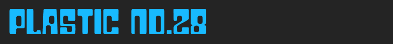 Plastic No.28 font