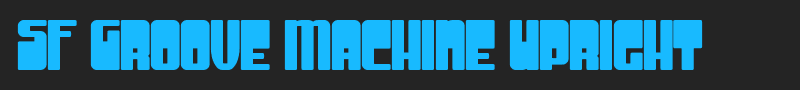 SF Groove Machine Upright font