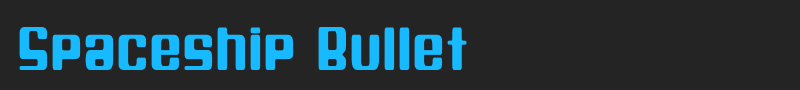 Spaceship Bullet font