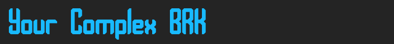 Your Complex BRK font