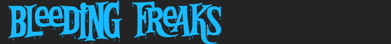 bleeding freaks font