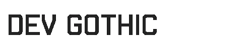 The Dev Gothic Font