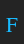 F Topaz font 