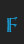 F VERSAL font 