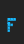 f FlatPack font 