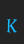 K CyberCaligraphic font 