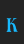 K Cavalier font 