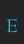 E Barnard font 