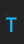 T SERIESB font 