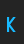 K PKPny font 