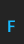 F Surface font 