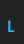 L Surface font 