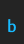 b Surface font 