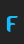 F Cosmic font 