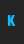 k Shredded font 