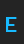 E Blue font 