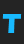 T Ruffian bold font 