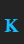 K Blindfold font 