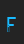 F Dark Bastion font 