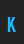 K Final Frontier Old Style font 