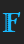 F Matador font 