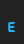 E Sliver font 