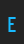 E Blue Highway D Type font 