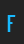 F Fundamental Rush font 