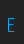 E edcom font 