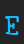 e 42 font 