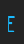 E Euphoric BRK font 