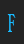 f Helena-Wide font 