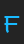 F Tork font 