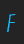 F Blunt font 