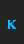 k Searching font 