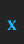 x Searching font 